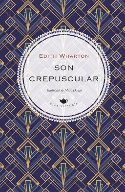 SON CREPUSCULAR | 9791387961329 | WHARTON, EDITH | Llibres Parcir | Llibreria Parcir | Llibreria online de Manresa | Comprar llibres en català i castellà online