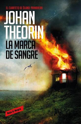 LA MARCA DE SANGRE (CUARTETO DE ÖLAND, 3) | 9788439726852 | THEORIN,JOHAN | Llibres Parcir | Librería Parcir | Librería online de Manresa | Comprar libros en catalán y castellano online