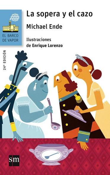 LA SOPERA Y EL CAZO | 9788467576979 | ENDE, MICHAEL | Llibres Parcir | Llibreria Parcir | Llibreria online de Manresa | Comprar llibres en català i castellà online