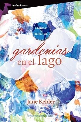 GARDENIAS EN EL LAGO | PODI58615 | KELDER  JANE | Llibres Parcir | Llibreria Parcir | Llibreria online de Manresa | Comprar llibres en català i castellà online