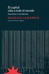 EL CAPITAL ODIA A TODO EL MUNDO | 9789877121872 | LAZZARATO MAURIZIO | Llibres Parcir | Librería Parcir | Librería online de Manresa | Comprar libros en catalán y castellano online