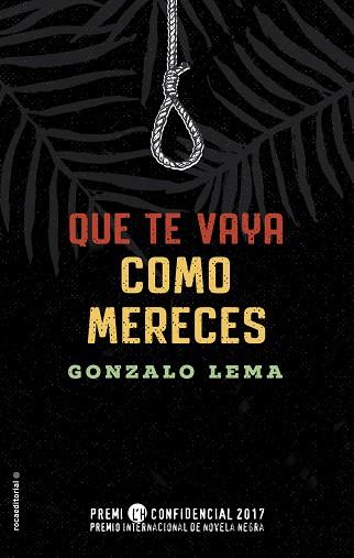 QUE TE VAYA COMO MERECES | 9788416700578 | GONZALO LEMA | Llibres Parcir | Librería Parcir | Librería online de Manresa | Comprar libros en catalán y castellano online
