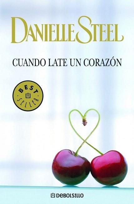 CUANDO LATE UN CORAZÓN | 9788497931755 | STEEL,DANIELLE | Llibres Parcir | Llibreria Parcir | Llibreria online de Manresa | Comprar llibres en català i castellà online