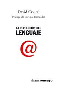LA REVOLUCION DEL LENGUAJE | 9788420647302 | DAVID CRYSTAL | Llibres Parcir | Librería Parcir | Librería online de Manresa | Comprar libros en catalán y castellano online