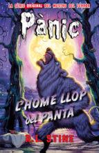 PANIC 7. L' HOME LLOP DEL PANTA | 9788415709442 | R.L. STINE | Llibres Parcir | Llibreria Parcir | Llibreria online de Manresa | Comprar llibres en català i castellà online