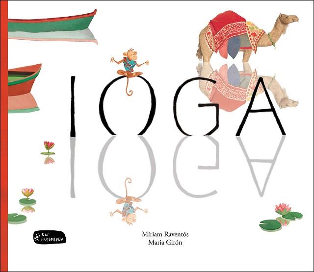 IOGA | 9788415518488 | RAVENTÓS BARANGÉ, MÍRIAM | Llibres Parcir | Librería Parcir | Librería online de Manresa | Comprar libros en catalán y castellano online