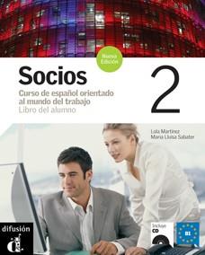 SOCIOS 2, NUEVA EDICIÓN. LIBRO DEL ALUMNO + CD | 9788484434184 | SABATER, MARIA LLUÏSA/MARTÍNEZ, LOLA | Llibres Parcir | Librería Parcir | Librería online de Manresa | Comprar libros en catalán y castellano online