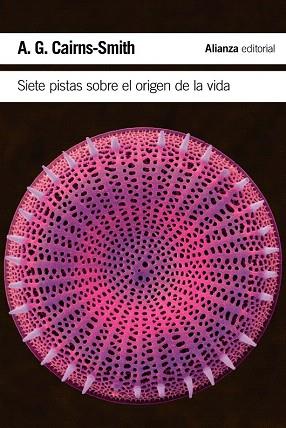 SIETE PISTAS SOBRE EL ORIGEN DE LA VIDA | 9788420674445 | CAIRNS-SMITH, A. G. | Llibres Parcir | Llibreria Parcir | Llibreria online de Manresa | Comprar llibres en català i castellà online