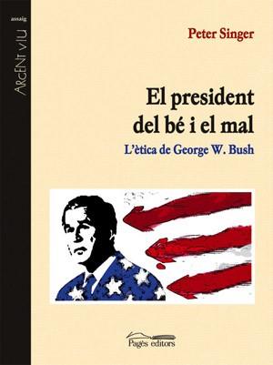 EL PRESIDENT DEL BE I DEL MAL | 9788497792103 | SINGER | Llibres Parcir | Llibreria Parcir | Llibreria online de Manresa | Comprar llibres en català i castellà online