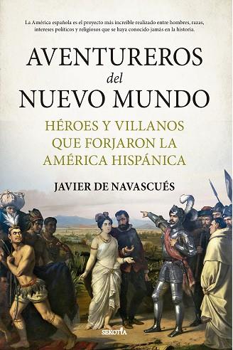 AVENTUREROS DEL NUEVO MUNDO | 9788418414633 | JAVIER DE NAVASCUÉS | Llibres Parcir | Llibreria Parcir | Llibreria online de Manresa | Comprar llibres en català i castellà online