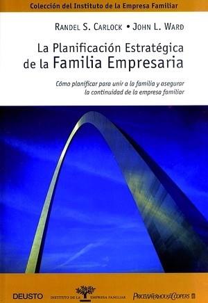 LA PLANIFICACION ESTRATEGICA DE LA FAMILIA EMPRESARIA | 9788423419609 | CARLOCK | Llibres Parcir | Librería Parcir | Librería online de Manresa | Comprar libros en catalán y castellano online