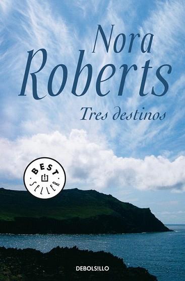 TRES DESTINOS debolsillo | 9788497936248 | NORA ROBERTS | Llibres Parcir | Llibreria Parcir | Llibreria online de Manresa | Comprar llibres en català i castellà online