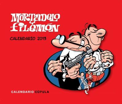 Calendario sobremesa Mortadelo y Filemón 2013 | 9788448006259 | Francisco Ibáñez | Llibres Parcir | Llibreria Parcir | Llibreria online de Manresa | Comprar llibres en català i castellà online
