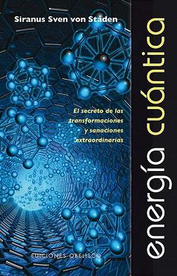 ENERGÍA CUÁNTICA | 9788497779302 | VON STADEN, SIRANUS SVEN | Llibres Parcir | Librería Parcir | Librería online de Manresa | Comprar libros en catalán y castellano online