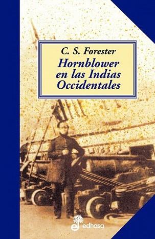 HORNBLOWER EN LAS INDIAS OCCIDENTALES | 9788435035484 | FORESTER C S | Llibres Parcir | Llibreria Parcir | Llibreria online de Manresa | Comprar llibres en català i castellà online