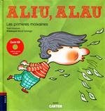 ALIU, ALAU (LES PRIMERS MOXAINES) LLIBRE + CD MUSICA | 9788447922789 | GIMÉNEZ I FAJARDO, TONI | Llibres Parcir | Librería Parcir | Librería online de Manresa | Comprar libros en catalán y castellano online