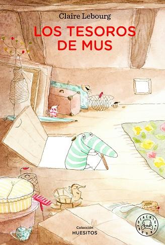 LOS TESOROS DE MUS | 9788419172082 | LEBOURG, CLAIRE | Llibres Parcir | Librería Parcir | Librería online de Manresa | Comprar libros en catalán y castellano online