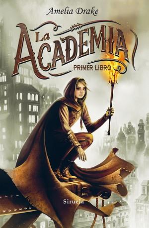LA ACADEMIA | 9788416638239 | DRAKE, AMELIA | Llibres Parcir | Llibreria Parcir | Llibreria online de Manresa | Comprar llibres en català i castellà online