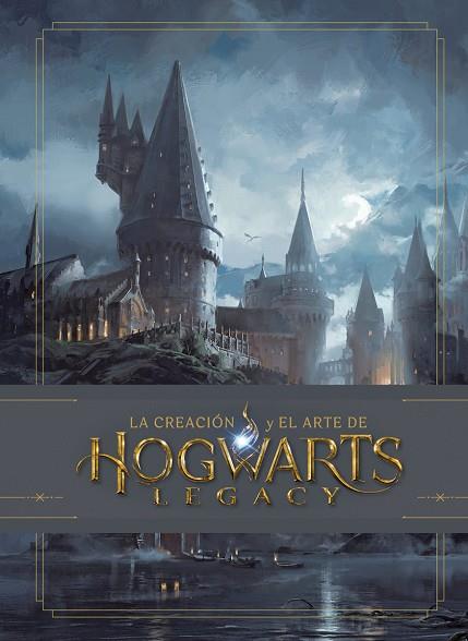 LA CREACIÓN Y EL ARTE DE HOGWARTS LEGACY | 9788467958720 | JODY REVENSON | Llibres Parcir | Librería Parcir | Librería online de Manresa | Comprar libros en catalán y castellano online