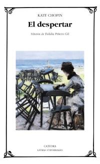 El despertar | 9788437630335 | Chopin, Kate | Llibres Parcir | Librería Parcir | Librería online de Manresa | Comprar libros en catalán y castellano online