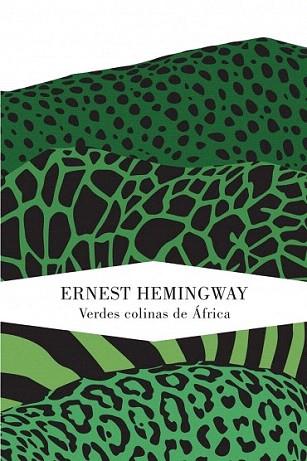 VERDES COLINAS DE AFRICA tela | 9788426418593 | ERNEST HEMINGWAY | Llibres Parcir | Librería Parcir | Librería online de Manresa | Comprar libros en catalán y castellano online