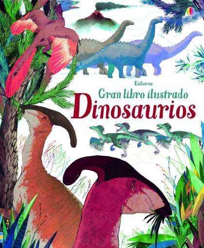 DINOSAURIOS GRAN LIBRO ILUSTRADO | 9781474934657 | VV. AA. | Llibres Parcir | Llibreria Parcir | Llibreria online de Manresa | Comprar llibres en català i castellà online
