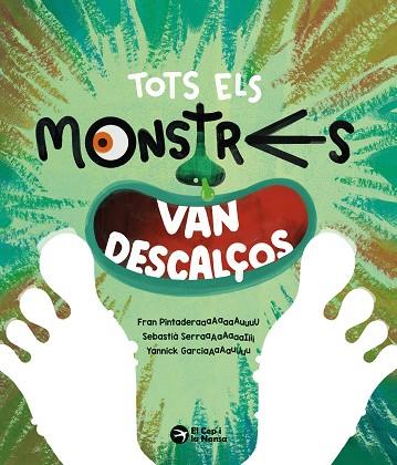 TOTS ELS MONSTRES VAN DESCALÇOS | 9791387876234 | PINTADERA, FRAN | Llibres Parcir | Llibreria Parcir | Llibreria online de Manresa | Comprar llibres en català i castellà online