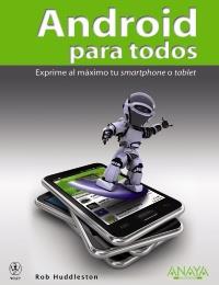 ANDROID PARA TODOS | 9788441529526 | HUDDLESTON ROB | Llibres Parcir | Llibreria Parcir | Llibreria online de Manresa | Comprar llibres en català i castellà online