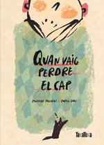 QUAN VAIG PERDRE EL CAP (CATALAN) | 9788418821653 | MATILDE TACCHINI | Llibres Parcir | Llibreria Parcir | Llibreria online de Manresa | Comprar llibres en català i castellà online