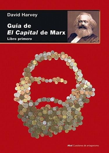 GUÍA DE EL CAPITAL DE MARX | 9788446039419 | HARVEY, DAVID | Llibres Parcir | Librería Parcir | Librería online de Manresa | Comprar libros en catalán y castellano online