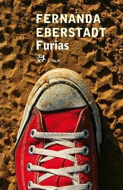 FURIAS | 9788476697740 | FERNANDA EBERSTADT | Llibres Parcir | Librería Parcir | Librería online de Manresa | Comprar libros en catalán y castellano online