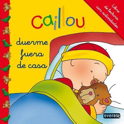 CAILLOU DUERME FUERA DE CASA | 9788444134291 | CHOUETTE PUBLISHING | Llibres Parcir | Librería Parcir | Librería online de Manresa | Comprar libros en catalán y castellano online