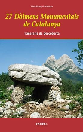 27 DOLMENS MONUMENTALS DE CATALUNYA | 9788495695581 | ALBERT FABREGA ENFEDAQUE | Llibres Parcir | Librería Parcir | Librería online de Manresa | Comprar libros en catalán y castellano online