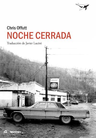 NOCHE CERRADA | 9788494850172 | OFFUTT, CHRIS | Llibres Parcir | Librería Parcir | Librería online de Manresa | Comprar libros en catalán y castellano online