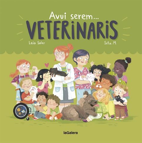 AVUI SEREM VETERINARIS | 9788424663803 | SOLER, LAIA | Llibres Parcir | Llibreria Parcir | Llibreria online de Manresa | Comprar llibres en català i castellà online