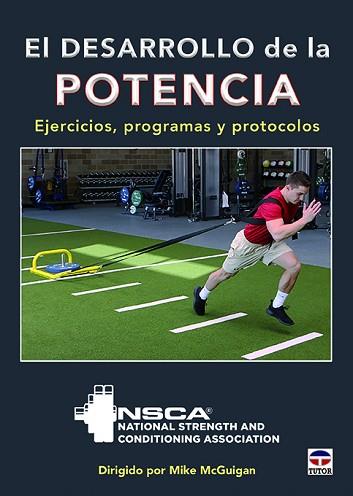 EL DESARROLLO DE LA POTENCIA | 9788416676552 | NATIONAL STRENGHT AND CONDITIONING ASSOCIATION | Llibres Parcir | Llibreria Parcir | Llibreria online de Manresa | Comprar llibres en català i castellà online