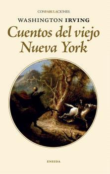 CUENTOS DEL VIEJO NUEVA YORK | 9788417726669 | IRVING, WASHINGTON | Llibres Parcir | Llibreria Parcir | Llibreria online de Manresa | Comprar llibres en català i castellà online