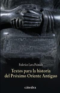 TEXTOS PARA LA HISTORIA DEL PROXIMO ORIENTE ANTIGUO | 9788437628332 | LARA PEINADO FEDERICO | Llibres Parcir | Llibreria Parcir | Llibreria online de Manresa | Comprar llibres en català i castellà online