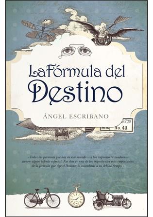 Fórmula del destino, La | 9788496632745 | Escribano Gómez, Ángel | Llibres Parcir | Librería Parcir | Librería online de Manresa | Comprar libros en catalán y castellano online