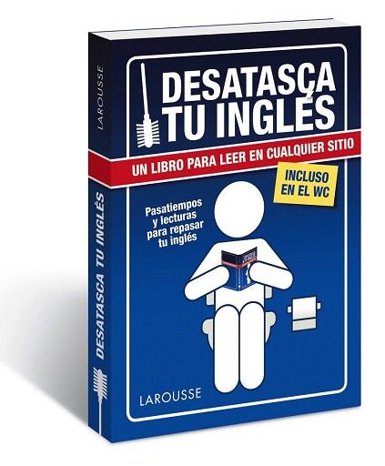DESATASCA TU INGLÉS | 9788416124800 | LAROUSSE EDITORIAL | Llibres Parcir | Llibreria Parcir | Llibreria online de Manresa | Comprar llibres en català i castellà online