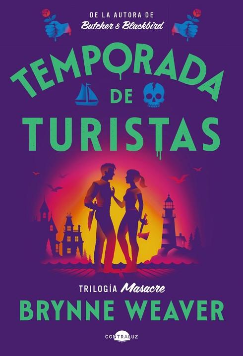 TEMPORADA DE TURISTAS | 9791387810313 | WEAVER, BRYNNE | Llibres Parcir | Llibreria Parcir | Llibreria online de Manresa | Comprar llibres en català i castellà online