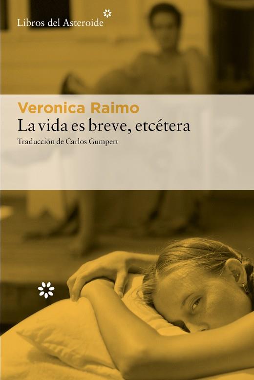 LA VIDA ES BREVE, ETCÉTERA | 9788410178540 | RAIMO, VERONICA | Llibres Parcir | Librería Parcir | Librería online de Manresa | Comprar libros en catalán y castellano online
