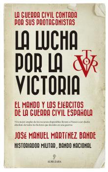 DE LA LUCHA POR LA VICTORIA A LA DIRECCIÓN DE | 9788417954383 | MARTÍNEZ BANDE, JOSÉ MANUEL | Llibres Parcir | Llibreria Parcir | Llibreria online de Manresa | Comprar llibres en català i castellà online