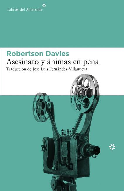 ASESINATO Y ÁNIMAS EN PENA | 9788416213535 | DAVIES, ROBERTSON | Llibres Parcir | Librería Parcir | Librería online de Manresa | Comprar libros en catalán y castellano online