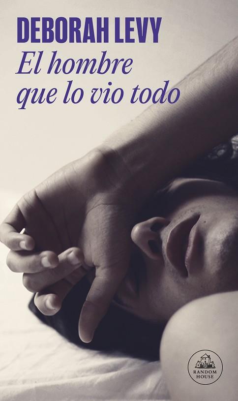 EL HOMBRE QUE LO VIO TODO | 9788439737551 | LEVY, DEBORAH | Llibres Parcir | Librería Parcir | Librería online de Manresa | Comprar libros en catalán y castellano online