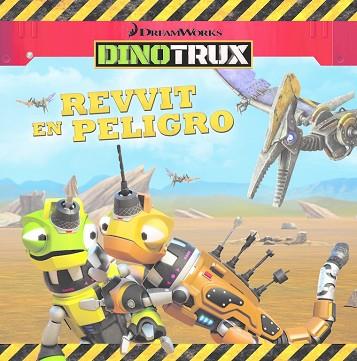 REVVIT EN PELIGRO (DINOTRUX. PRIMERAS LECTURAS) | 9788448846459 | VARIOS AUTORES | Llibres Parcir | Llibreria Parcir | Llibreria online de Manresa | Comprar llibres en català i castellà online