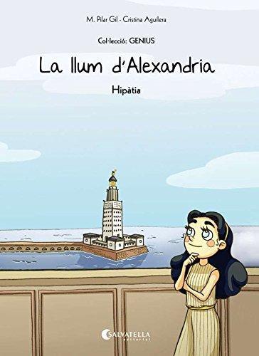 LA LLUM D'ALEXANDRIA (HIPÀTIA) | 9788484129097 | GIL, M. PILAR | Llibres Parcir | Librería Parcir | Librería online de Manresa | Comprar libros en catalán y castellano online