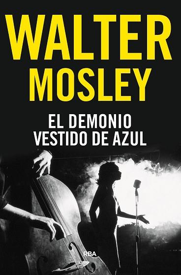 EL DEMONIO VESTIDO DE AZUL | 9788491872290 | MOSLEY WALTER | Llibres Parcir | Librería Parcir | Librería online de Manresa | Comprar libros en catalán y castellano online