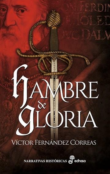 HAMBRE DE GLORIA | 9788435062688 | FERNÁNDEZ CORREAS, VÍCTOR | Llibres Parcir | Librería Parcir | Librería online de Manresa | Comprar libros en catalán y castellano online