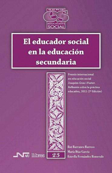 Educador social en la educación secundaria, El | 9788476429075 | Barranco Barroso, Rut/Díaz García, María/Fernández Romeralo, Estrella | Llibres Parcir | Llibreria Parcir | Llibreria online de Manresa | Comprar llibres en català i castellà online